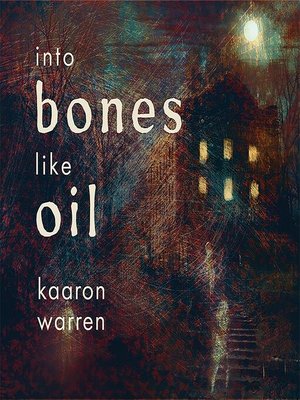 cover image of Into Bones Like Oil